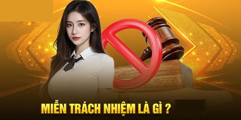 Định nghĩa miễn trừ tại nhà cái